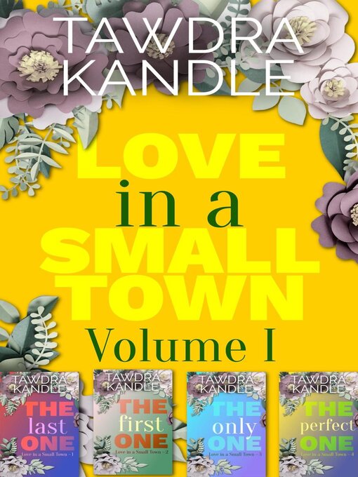 Title details for Love in a Small Town Box Set I by Tawdra Kandle - Available